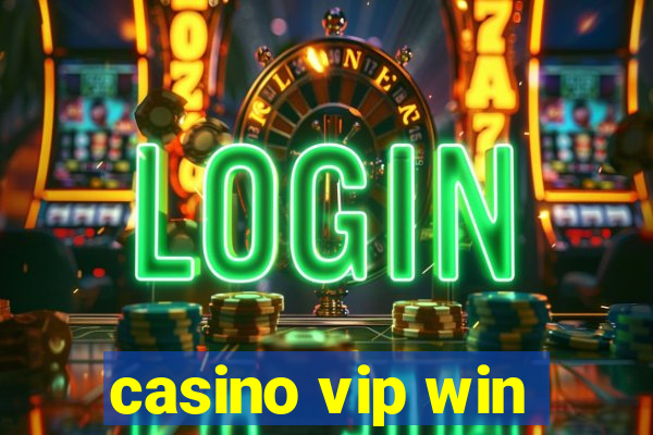 casino vip win